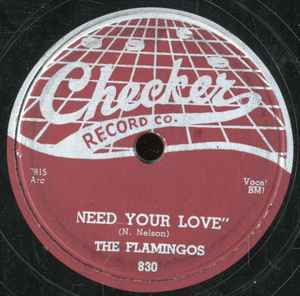 The Flamingos - Need Your Love / I'll Be Home | Releases | Discogs