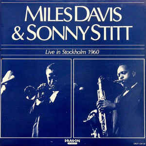 baixar álbum Miles Davis & Sonny Stitt - Live In Stockholm 1960