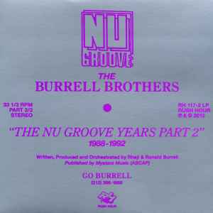 The Nu Groove Years Part 2 1988-1992 - The Burrell Brothers