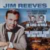 Jim Reeves With Floyd Cramer And Chet Atkins - In Suid-Afrika / The Country Side Of Jim Reeves