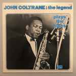 Cover of Coltrane Plays The Blues, 1981, Vinyl