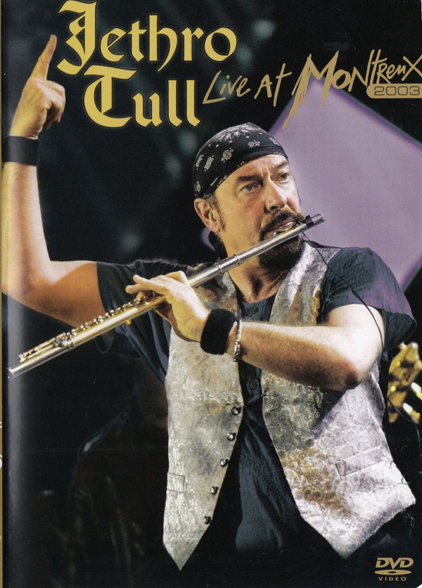 Jethro Tull - Live At Montreux 2003 | Eagle Eye Media (EE 39153-9) - main