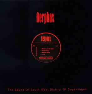 Aerphax – The Southwest District Copenhagen (1997, Vinyl) - Discogs