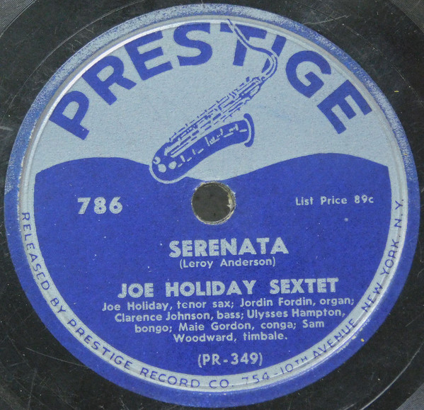 Joe Holiday Sextet – Serenata / Cuban Nightingale (1952 ...