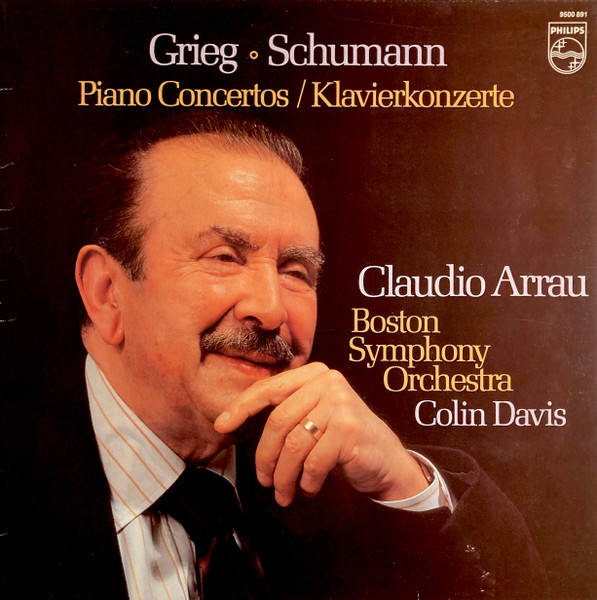 Grieg Schumann – Claudio Arrau, Boston Symphony Orchestra, Colin Davis ...