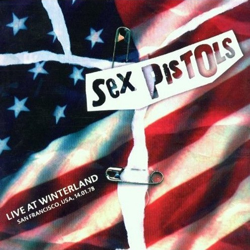 Sex Pistols – Live At Winterland 1978 (2001, CD) - Discogs