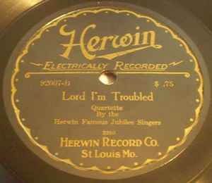 Herwin Famous Jubilee Singers - This Train Is Bound For Glory / Lord I'm Troubled album cover