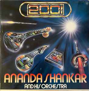 2001 - Ananda Shankar And His Orchestra