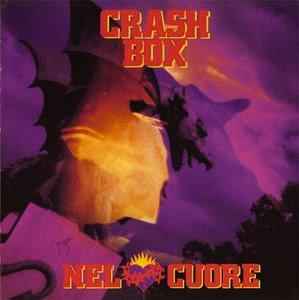 Crash Box - Nel Cuore album cover