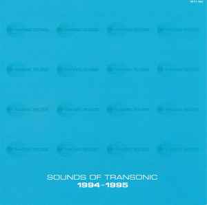 Sounds Of Transonic 1994-1995 (2000, CD) - Discogs