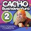 Cacho Buenaventura - Discografia Completa Volumen 2