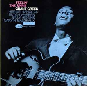 Grant Green – Feelin' The Spirit (1963, DG Side A, NY Label, Vinyl 