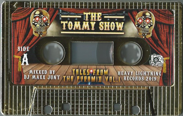last ned album DJ Maxx Junt - Tales From Tha Pyramid Vol 1 The Tommy Show