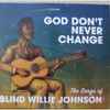 Various - God Don't Never Change: The Songs of Blind Willie Johnson