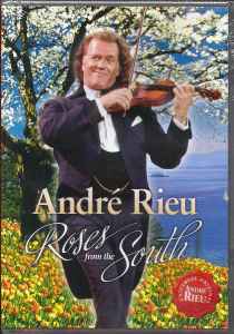 André Rieu - Roses From The South album cover
