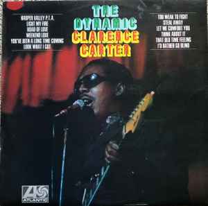 Clarence Carter – The Dynamic Clarence Carter (1969, Vinyl) - Discogs
