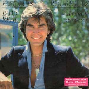 Suavemente distancia petrolero José Luis Rodríguez – Pavo Real / Adivina De Donde Soy (1981, Vinyl) -  Discogs