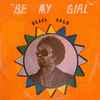 Black Gold (10) - Be My Girl