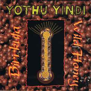 Yothu Yindi - Birrkuta - Wild Honey album cover