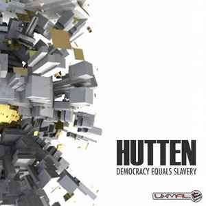 Hutten - Democracy Equals Slavery album cover