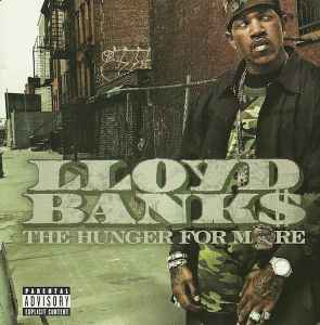 Lloyd Banks – The Hunger For More (2004, CD) - Discogs