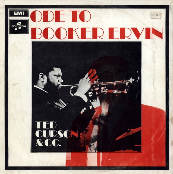 Ted Curson & Co – Ode To Booker Ervin (1970, Vinyl) - Discogs