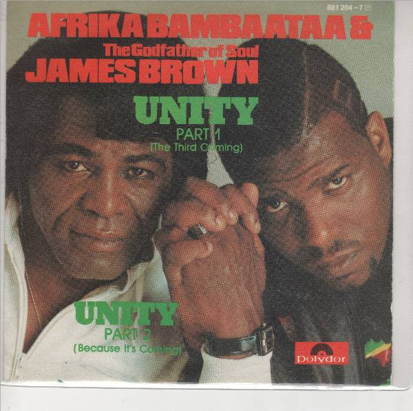 Afrika Bambaataa & The Godfather Of Soul James Brown - Unity ...