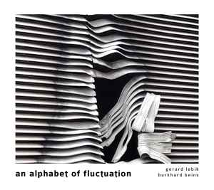 Gerard Lebik - An Alphabet Of Fluctuation album cover