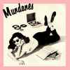 The Mundanes - Make It The Same