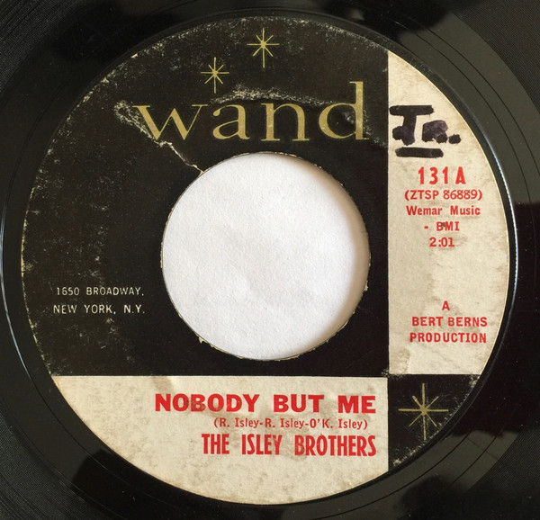 The Isley Brothers – Nobody But Me / I'm Laughing To Keep From