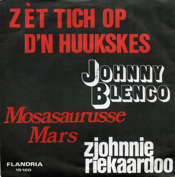 lataa albumi Johnny Blenco Zjonnie Riekaardoo - Zèt Tich Op Dn Huukskes Mosasaurusse Mars