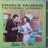 Charlie Palmieri And His Charanga 