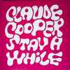Claude Cooper - Stay A While