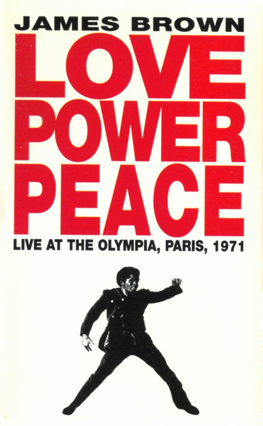 James Brown – Love Power Peace (1992, Cassette) - Discogs