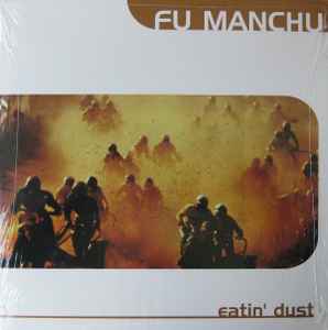Eatin' Dust - Fu Manchu