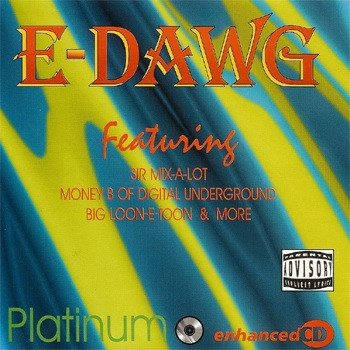 E-Dawg – Platinum (1999, CD) - Discogs