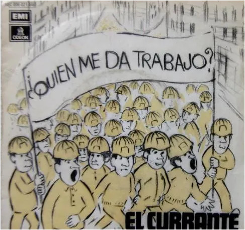 El Currante – ¿Quien Me Da Trabajo? (1978, Vinyl) - Discogs