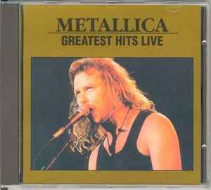 Metallica – Greatest Hits Live (1994, CD) - Discogs