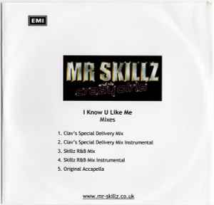 Mr Skillz & His Crazy Girls - I Know U Like Me (Mixes) album cover