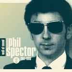 Cover of Wall Of Sound: The Very Best Of Phil Spector 1961-1966, 2011-10-17, CD