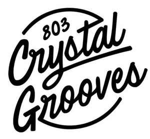 803 Crystal Grooves on Discogs
