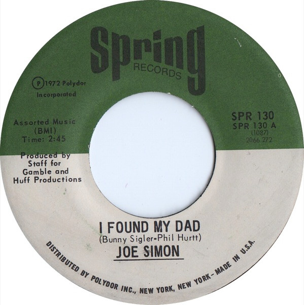 Joe Simon – I Found My Dad / Trouble In My Home (1972, Vinyl