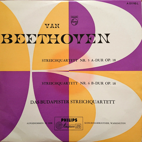 descargar álbum Beethoven Das Budapester Streichquartett - Streichquartett Nr 5 A Dur op 18 Nr 5 Streichquartett Nr 6 B Dur op 18 Nr 6
