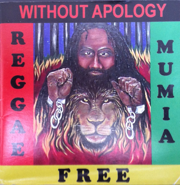 Without Apology: Reggae Free Mumia (1999, CD) - Discogs