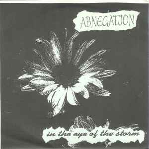Abnegation - In The Eye Of The Storm