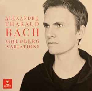 Goldberg Variations - Bach, Alexandre Tharaud