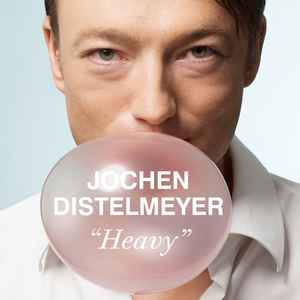 "Heavy" - Jochen Distelmeyer