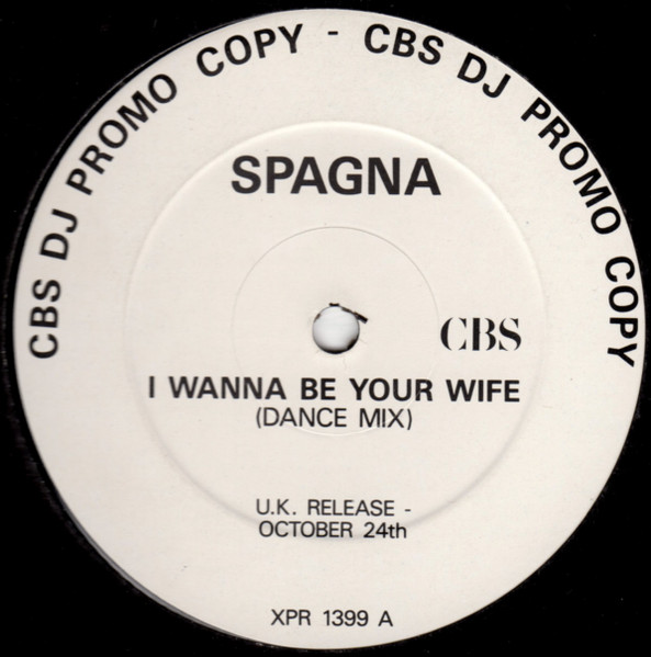 Spagna - I Wanna Be Your Wife | Releases | Discogs