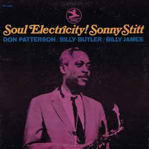 Sonny Stitt – Soul Electricity! (1969, Vinyl) - Discogs