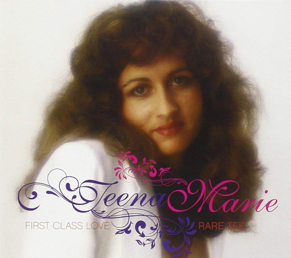 Teena Marie – First Class Love: Rare Tee (2011, CD) - Discogs